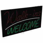 2-In-1 Led Sign || Walk-ins WELCOME with underline  {Each}